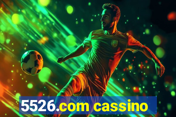 5526.com cassino